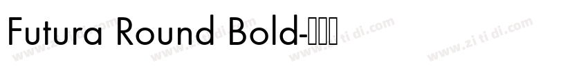 Futura Round Bold字体转换